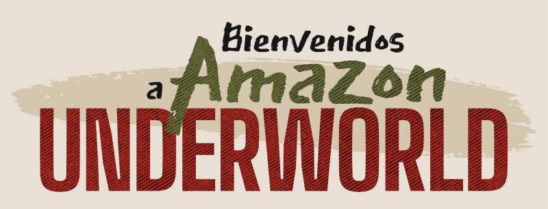 Bienvenidos a Amazon Underworld